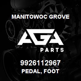 9926112967 Manitowoc Grove PEDAL, FOOT | AGA Parts