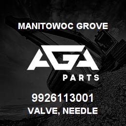 9926113001 Manitowoc Grove VALVE, NEEDLE | AGA Parts