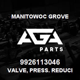 9926113046 Manitowoc Grove VALVE, PRESS. REDUCING 250PSI. | AGA Parts