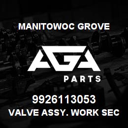 9926113053 Manitowoc Grove VALVE ASSY. WORK SECTION | AGA Parts