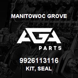 9926113116 Manitowoc Grove KIT, SEAL | AGA Parts