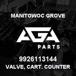 9926113144 Manitowoc Grove VALVE, CART. COUNTER BALANCE | AGA Parts