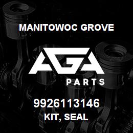 9926113146 Manitowoc Grove KIT, SEAL | AGA Parts