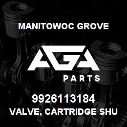 9926113184 Manitowoc Grove VALVE, CARTRIDGE SHUTTLE | AGA Parts