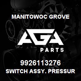 9926113276 Manitowoc Grove SWITCH ASSY. PRESSURE | AGA Parts