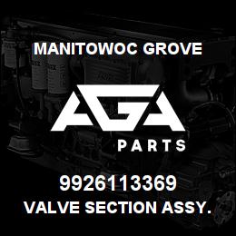 9926113369 Manitowoc Grove VALVE SECTION ASSY. WORK | AGA Parts