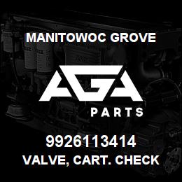9926113414 Manitowoc Grove VALVE, CART. CHECK | AGA Parts