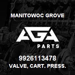 9926113478 Manitowoc Grove VALVE, CART. PRESS. REDUCING | AGA Parts
