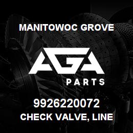 9926220072 Manitowoc Grove CHECK VALVE, LINE | AGA Parts