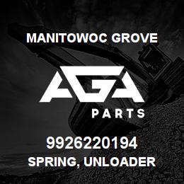 9926220194 Manitowoc Grove SPRING, UNLOADER | AGA Parts