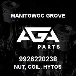9926220238 Manitowoc Grove NUT, COIL, HYTOS | AGA Parts