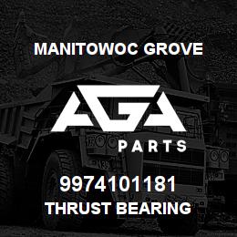 9974101181 Manitowoc Grove THRUST BEARING | AGA Parts