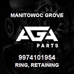 9974101954 Manitowoc Grove RING, RETAINING | AGA Parts