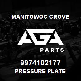 9974102177 Manitowoc Grove PRESSURE PLATE | AGA Parts