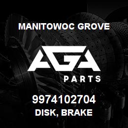 9974102704 Manitowoc Grove DISK, BRAKE | AGA Parts