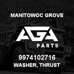 9974102716 Manitowoc Grove WASHER, THRUST | AGA Parts