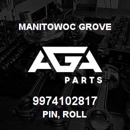 9974102817 Manitowoc Grove PIN, ROLL | AGA Parts