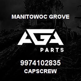 9974102835 Manitowoc Grove CAPSCREW | AGA Parts