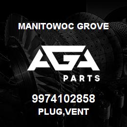 9974102858 Manitowoc Grove PLUG, VENT | AGA Parts