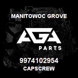 9974102954 Manitowoc Grove CAPSCREW | AGA Parts