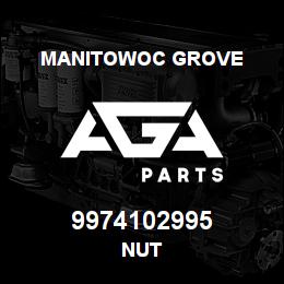 9974102995 Manitowoc Grove NUT | AGA Parts