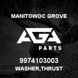 9974103003 Manitowoc Grove WASHER, THRUST | AGA Parts