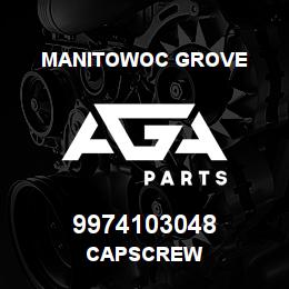 9974103048 Manitowoc Grove CAPSCREW | AGA Parts