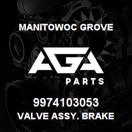 9974103053 Manitowoc Grove VALVE ASSY. BRAKE | AGA Parts
