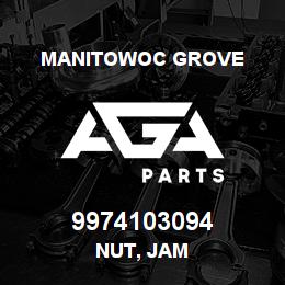 9974103094 Manitowoc Grove NUT, JAM | AGA Parts