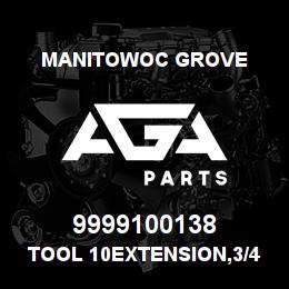 9999100138 Manitowoc Grove TOOL 10" EXTENSION, 3/4 DRIVE | AGA Parts