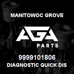 9999101806 Manitowoc Grove DIAGNOSTIC QUICK DISCONNECT | AGA Parts