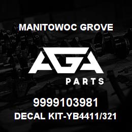 9999103981 Manitowoc Grove DECAL KIT-YB4411/321994 | AGA Parts