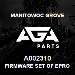 A002310 Manitowoc Grove FIRMWARE set of eproms | AGA Parts