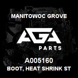 A005160 Manitowoc Grove BOOT, HEAT SHRINK ST W/LIP | AGA Parts