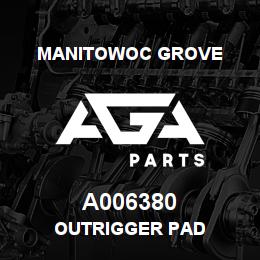 A006380 Manitowoc Grove OUTRIGGER PAD | AGA Parts