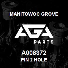A008372 Manitowoc Grove PIN 2 HOLE | AGA Parts