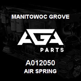 A012050 Manitowoc Grove AIR SPRING | AGA Parts
