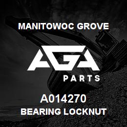 A014270 Manitowoc Grove BEARING LOCKNUT | AGA Parts
