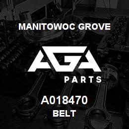 A018470 Manitowoc Grove BELT | AGA Parts