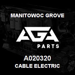 A020320 Manitowoc Grove CABLE ELECTRIC | AGA Parts