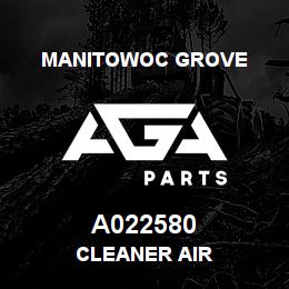 A022580 Manitowoc Grove CLEANER AIR | AGA Parts