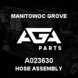 A023630 Manitowoc Grove HOSE ASSEMBLY | AGA Parts