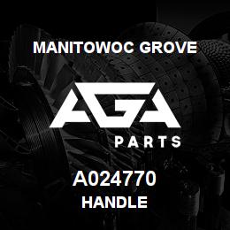 A024770 Manitowoc Grove HANDLE | AGA Parts