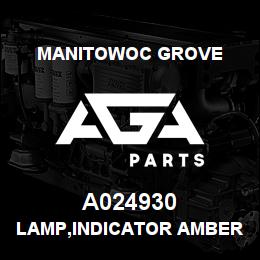 A024930 Manitowoc Grove LAMP,INDICATOR AMBER RED (**) | AGA Parts