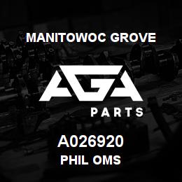 A026920 Manitowoc Grove PHIL OMS | AGA Parts