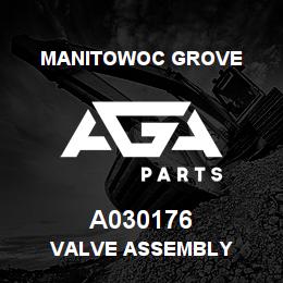 A030176 Manitowoc Grove VALVE ASSEMBLY | AGA Parts