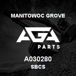 A030280 Manitowoc Grove SBCS | AGA Parts