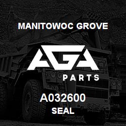 A032600 Manitowoc Grove SEAL | AGA Parts