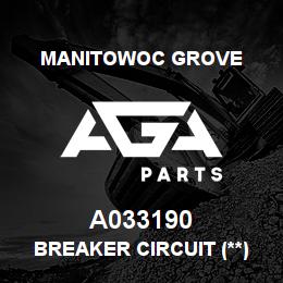 A033190 Manitowoc Grove BREAKER CIRCUIT (**) | AGA Parts