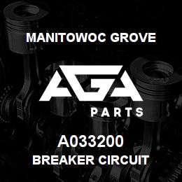 A033200 Manitowoc Grove BREAKER CIRCUIT | AGA Parts